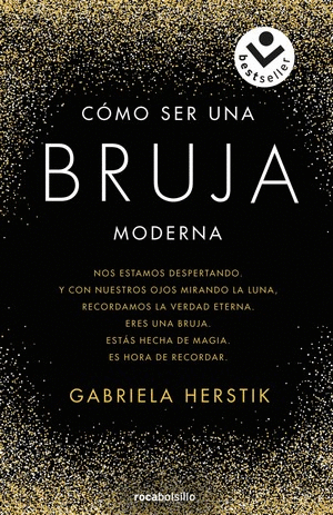 Cómo Ser Una Bruja Moderna